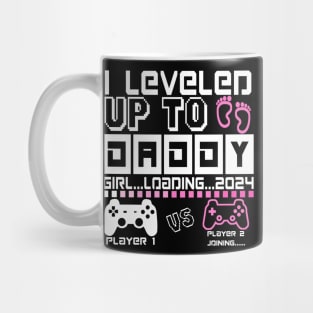 I Leveled Up To Daddy. GIRL Loading 2024. Soon To Be Dad. Baby GIRL Mug